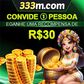 333m.com Indique amigos para receber um bônus