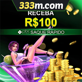 333m.com Ganhe R$ 100,00 Gratis